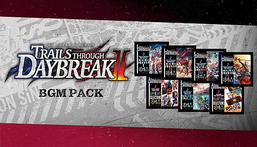 The Legend of Heroes: Trails through Daybreak II - BGM Pack