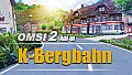 OMSI 2 Add-on K-Bergbahn
