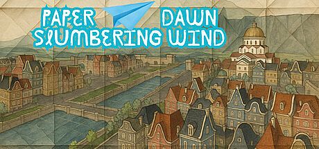 Paper Dawn: Slumbering wind Game