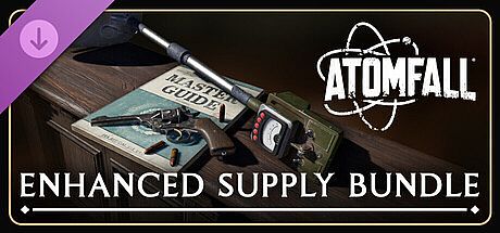 Atomfall: Enhanced Supply Bundle DLC