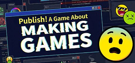 Publish! A Game About Making Games
