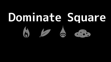 Dominate Square Game