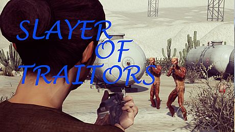 Slayer Of Traitors Game