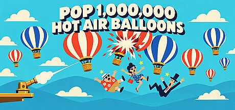 Pop 1,000,000 Hot Air Balloons