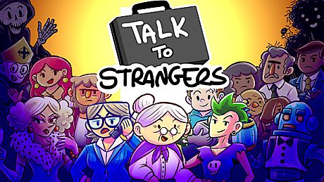 Talk to Strangers