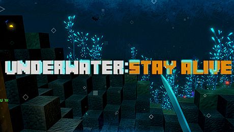 UNDERWATER: STAY ALIVE Game
