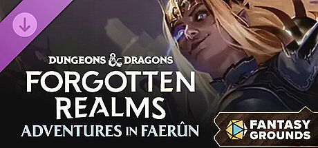 Fantasy Grounds - Dungeons & Dragons Forgotten Realms Adventures in Faerun DLC