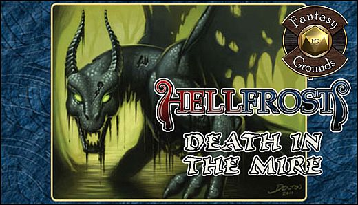 Fantasy Grounds - Hellfrost: Death in the Mire (Savage Worlds)