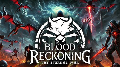 Blood Reckoning: The Eternal War Game