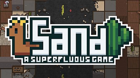 Sand: A Superfluous Game Game