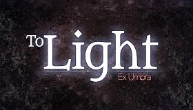 To Light: Ex Umbra