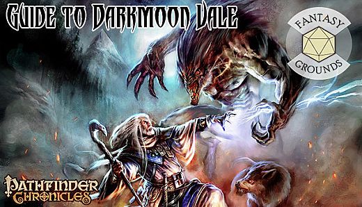 Fantasy Grounds - Pathfinder RPG - Pathfinder Chronicles: Guide to Darkmoon Vale