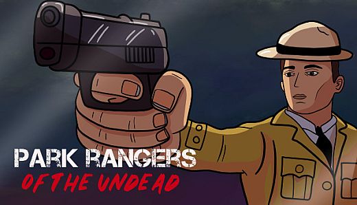 Park Rangers of The Undead