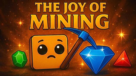 The Joy of Mining Game