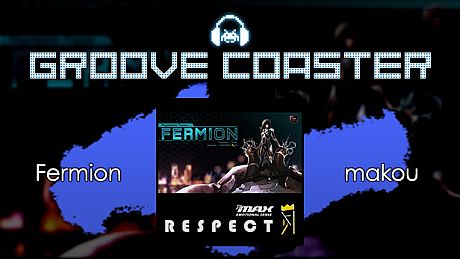 Groove Coaster - Fermion DLC