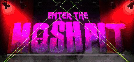 Enter The Moshpit Game