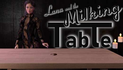 Lana and the Milking Table