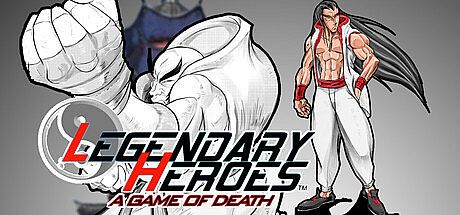 Legendary Heroes - A Game Of Death Game