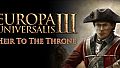 Europa Universalis III: Heir to the Throne