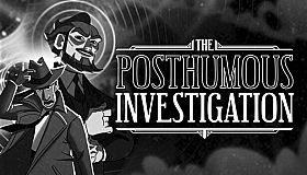 The Posthumous Investigation