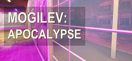 Mogilev: Apocalypse Game