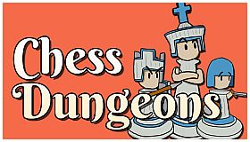 Chess Dungeons