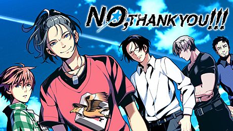 NO, THANK YOU!!! Game