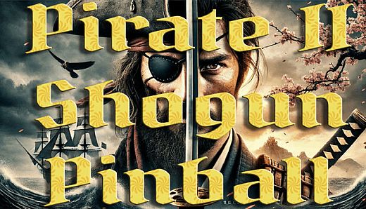 Pinball Pirate II Shogun
