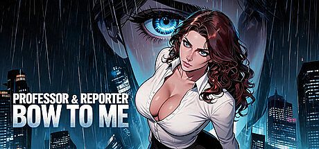Professor & Reporter Bow to Me Game