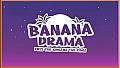 Banana Drama - Bronze Donation DLC