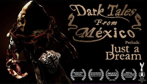 Buy Dark Tales from México: Prelude. Just a Dream... with The Sack Man