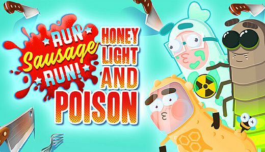 Run Sausage Run: Honey, Light and Poison
