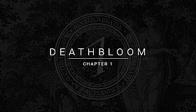 Deathbloom: Chapter 1