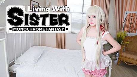 Living With Sister: Monochrome Fantasy - Official Sister Cosplay by MiMi Chan DLC
