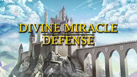 Divine Miracle Defense Game