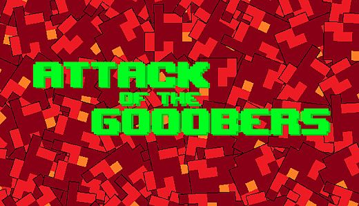 Attack of the Gooobers