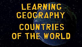 Learning Geography: Countries of the World