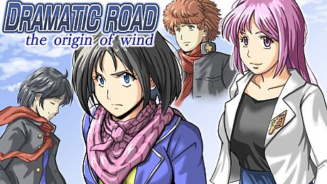 Dramatic Road : the origin of wind Game