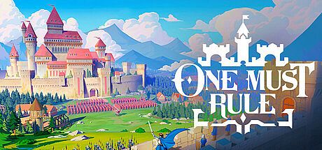 One Must Rule