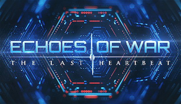 Buy ECHOES OF WAR: The Last Heartbeat