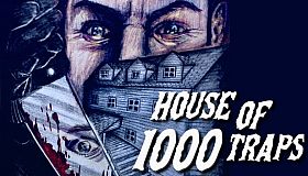 House of 1000 Traps