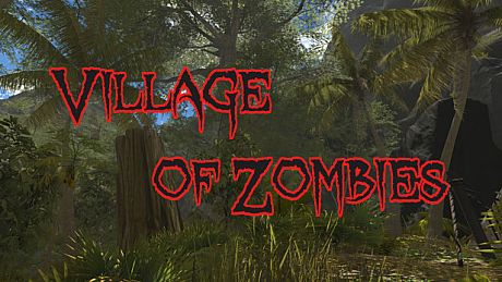Village of Zombies - Tropical DLC