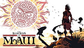 The Legends of Maui