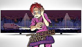 7 Meters away - Wallpaper