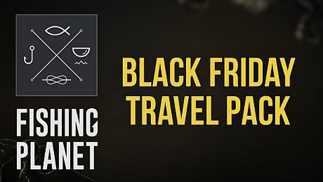 Fishing Planet: Black Friday Travel Pack DLC