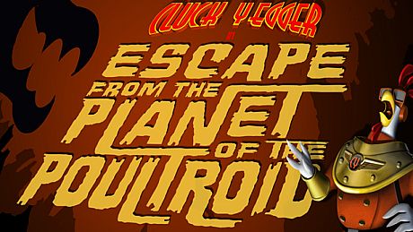 Cluck Yegger in Escape From The Planet of The Poultroid