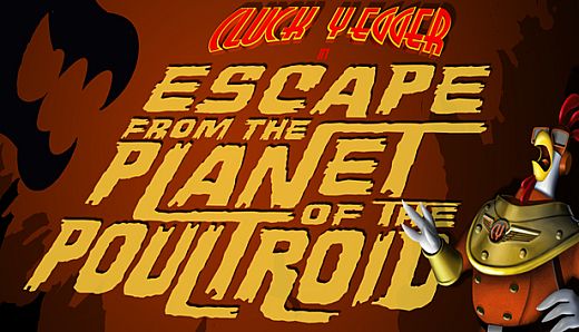 Cluck Yegger in Escape From The Planet of The Poultroid