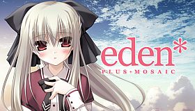 eden* PLUS＋MOSAIC