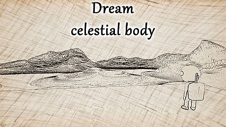 Dream celestial body Game