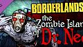 Borderlands: The Zombie Island of Dr. Ned